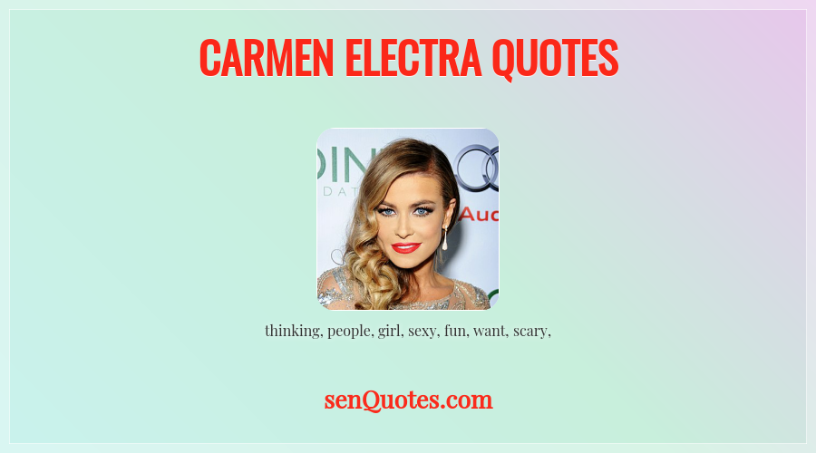 Carmen Electra Quotes