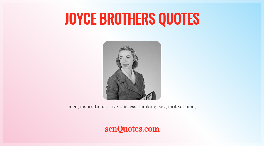 Joyce Brothers Quotes